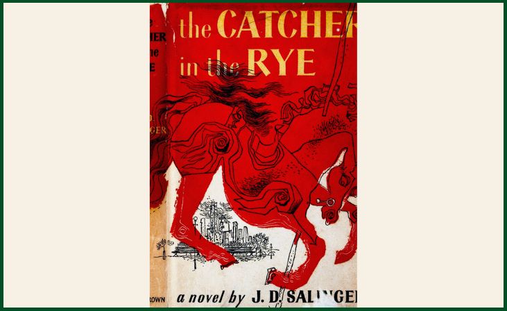 The Catcher in the Rye" by J.D. Salinger